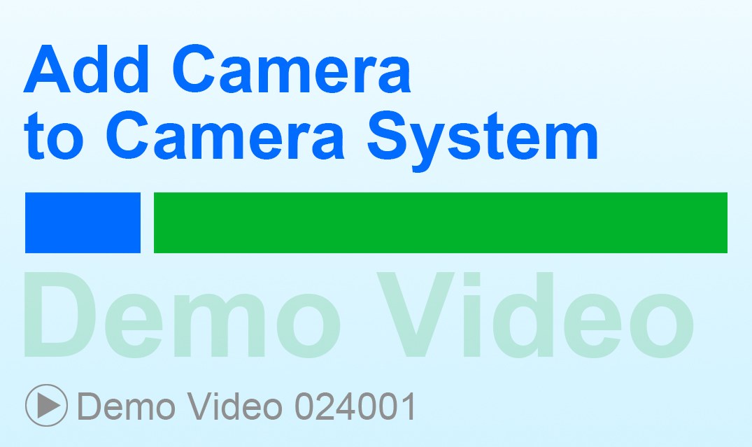 Add Camera to Camera System